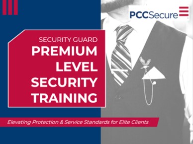 Security Premium Level Security Training: Enacting Protection & Service Standards for Elite Clients, by PCC Secure